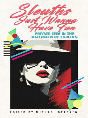 cover image of Sleuths Just Wanna Have Fun